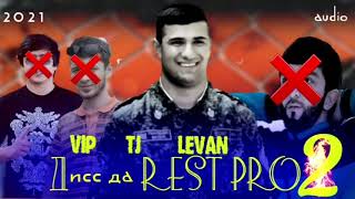 VIP TJ LEVAN-DISS DA REST PRO 2