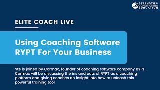 Elite Coach Live: Using Coaching Software RYPT For Your Business screenshot 2