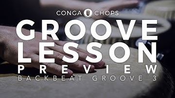 Conga Lesson: Backbeat Groove 3 ///CongaChops///