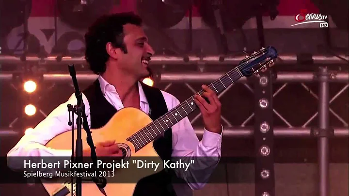 "DIRTY KATHY" | Herbert Pixner Projekt |  live in ...