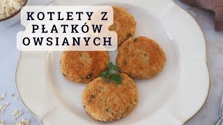 🧡 Kotlety z płatków owsianych to HIT 🧡 zobacz prosty przepis nie tylko dla wegetarian