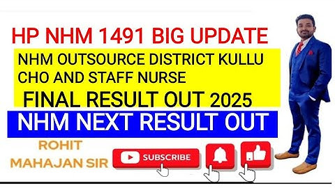 HP NHM 1491 Outsource Job Update|Result list upload|| FINAL DISTRICT Kullu RESULT OUT