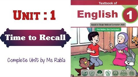 Time to Recall || Unit 1 || English class 1