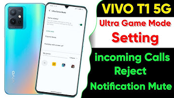 Vivo T1 5g Ultra Game Mode Setting Kaise Use Kare | Ultra Game Mode incoming Calls Block On Vivo T1