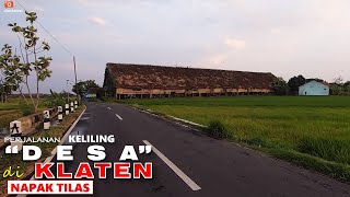 Keliling Desa di Klaten - Sekarang jalannya sudah Aspal semua ya...