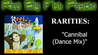 Video thumbnail of "RBF Rarities - Cannibal (Dance Mix)"