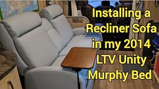 Installing a Lambright Recliner Sofa in a 2014 Leisure Travel Vans Unity Murphy Bed