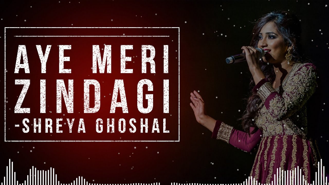 Aye Meri Zindagi  Saaya  Shreya Ghoshal  AVS