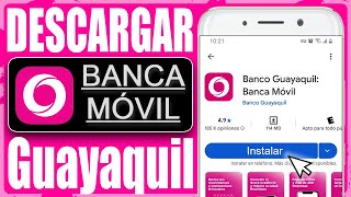 ✅ Download the Guayaquil Mobile Banking App on Android or iPhone (COMPLETE GUIDE) screenshot 1