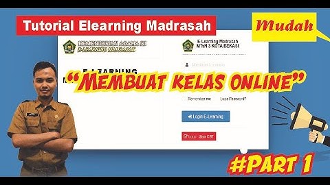 Tutorial E-learning Madrasah | Part 1: Membuat kelas online