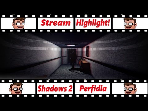 Stream Highlights | Shadows 2: Perfidia