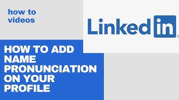 How to add name pronunciation to your LinkedIn profile name