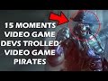 15 Brutally Devious Ways Game Devs Punished And Trolled Pirates