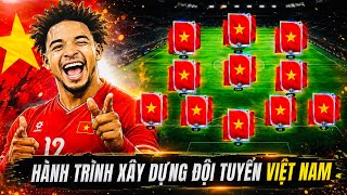 AH - HÀNH TRÌNH XÂY DỰNG ĐỘI TUYỂN VIỆT NAM 