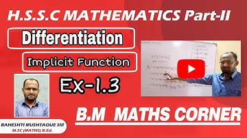 Differentiation | Implicit Function | Exercise 1.3| Part 3 | HSC Maths II | BM Maths corner |