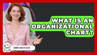 Celebrity What Is An Organizational Chart? - Admin Career Guide Net Worth