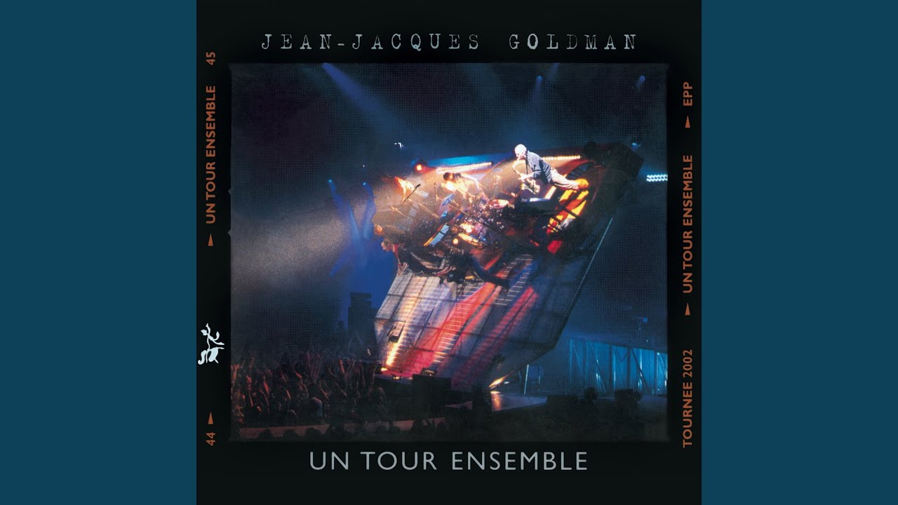 ean Jacques Goldman／ Un Tour Ensemble Un Tour Ensemble - Album by Jean-Jacques Goldman | Spotify