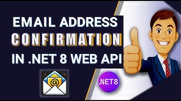 🔥 Master Email Confirmation in .NET 8 Web API | Secure Registration with JWT & Identity!