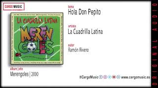 La Cuadrilla Latina - Hola Don Pepito (Los Merengoles 2000) [official audio + letra]