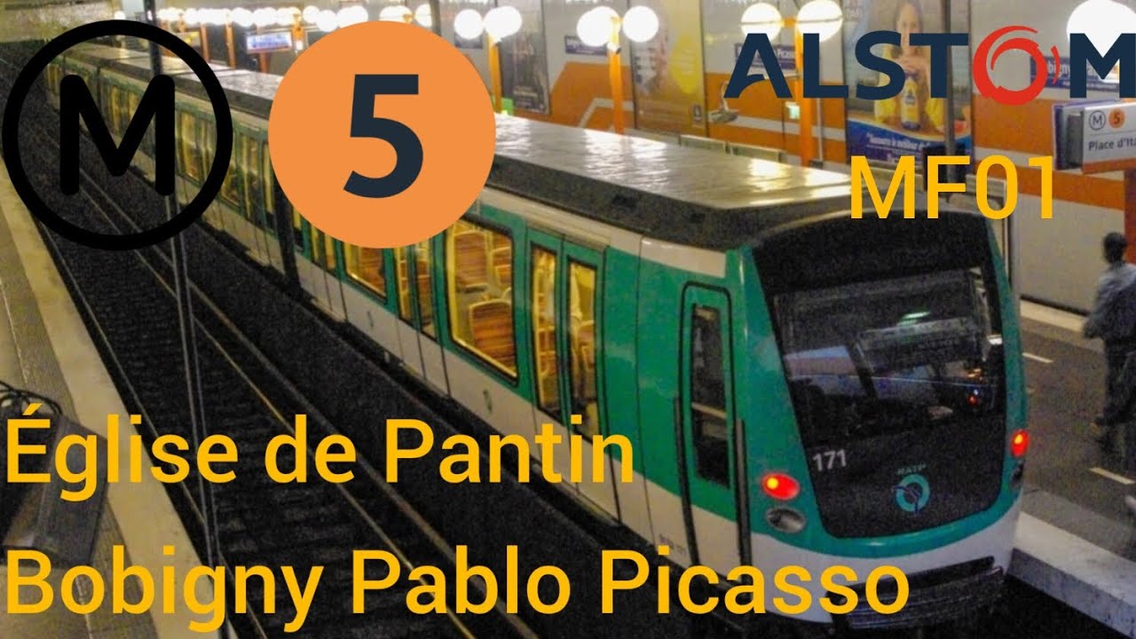 Métro 5 RATP | Alstom MF01 | Église de Pantin - Bobigny Pablo Picasso