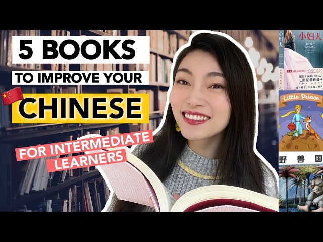 5 Best Books To Improve Your Chinese For Intermediate Learners
