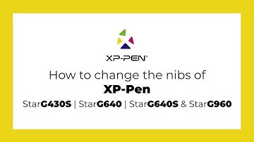 How to change the nibs of XP-Pen Star G430S, Star G640, Star G640S and Star G960