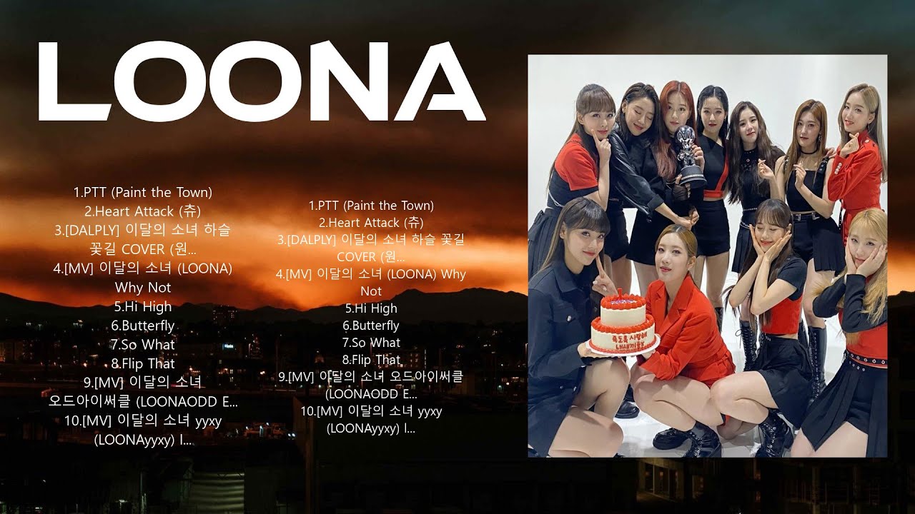 L O O N A  Full Album ~ Beautiful Songs ~ Popular Songs