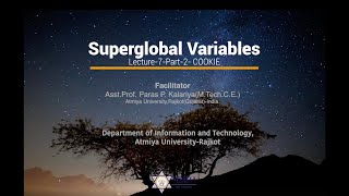 Superglobal variables-COOKIE in PHP| LECTURE-7|PART-2|Atmiya University