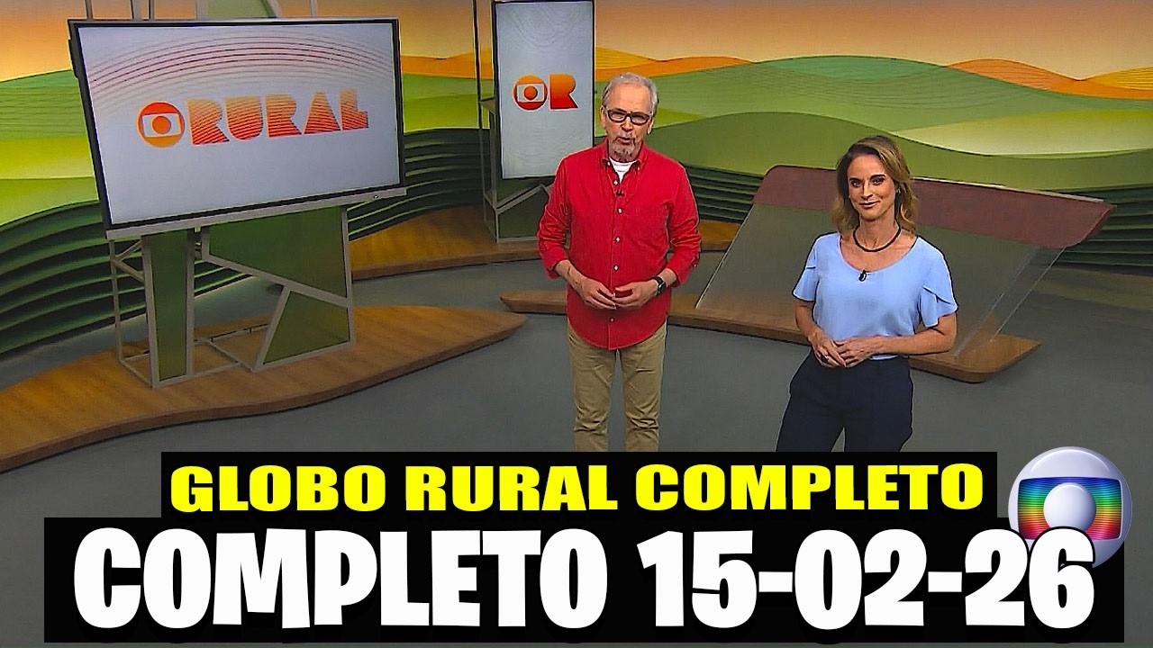 GLOBO RURAL 15/02/2026  COMPLETO