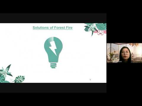 Video Presentation - Effects and Solutions of Forest Fire
