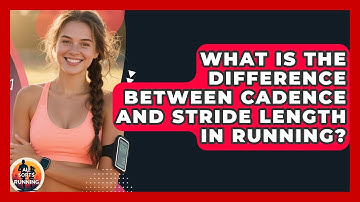 What Is the Difference Between Cadence and Stride Length in Running? - All Sorts Of Running