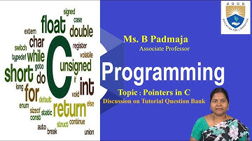 Pointers in C Discussion on Tutorial Question Bank by Ms. B Padmaja