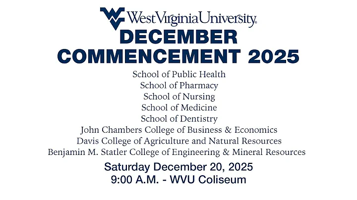 December Commencement, 2025 | 9:00 am Ceremony | West Virginia University
