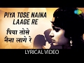 Piya Tose Naina Laage Re with lyrics | पिया तोसे नैना लागे रे गाने के बोल | Guide | Waheeda Rehman