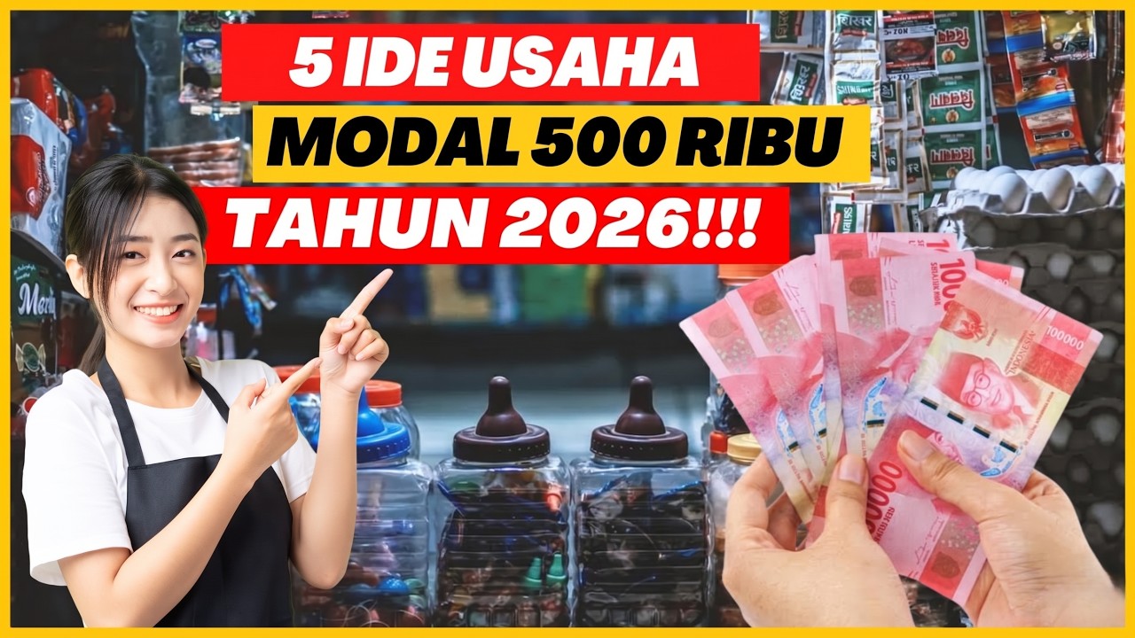 Punya Modal 500 Ribu? Coba 5 Ide Usaha Ini di 2024! - YouTube