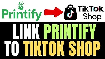 How to Link Printify to TikTok Shop (Easy GUIDE) 2025