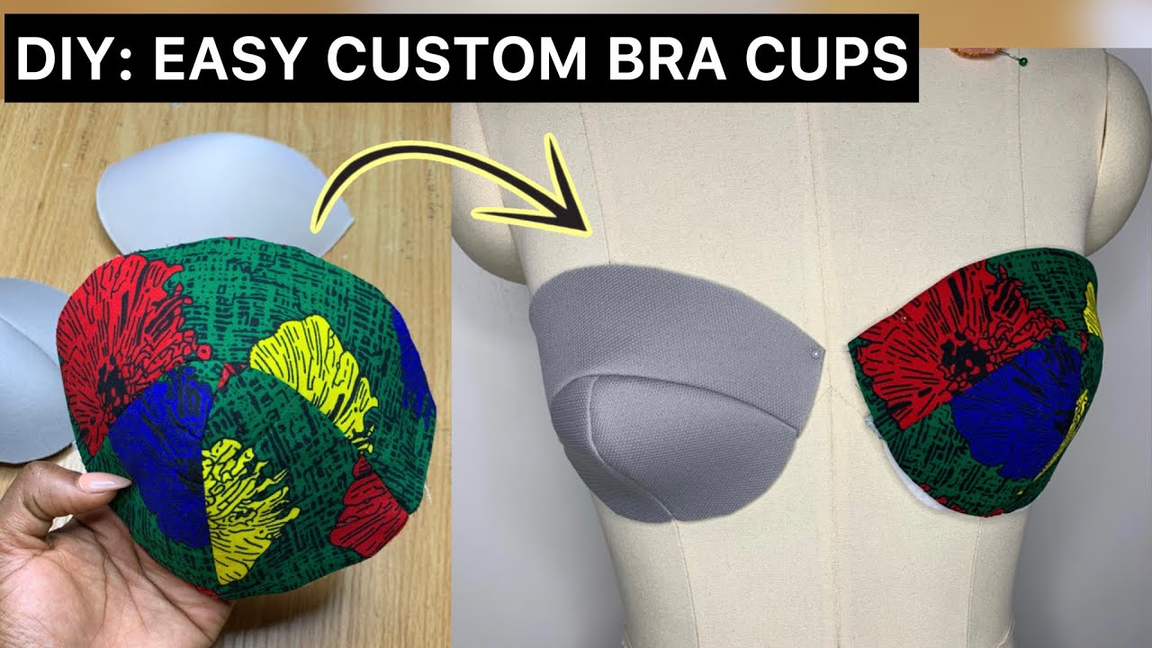 How to Make your own Custom Bra Cups Easy Cutting and Stitching Tutorial.  