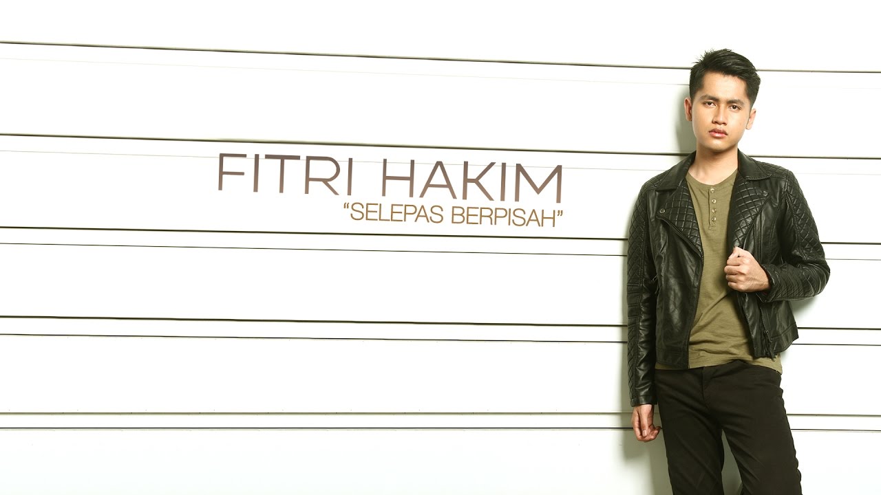 Selepas Berpisah Fitri Hakim Official Mv Youtube