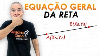 FÁCIL e RÁPIDO | EQUAÇÃO GERAL DA RETA