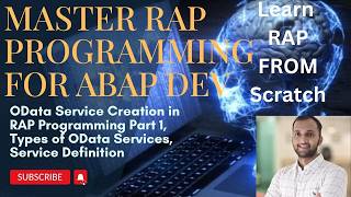 17. OData Service Creation in RAP Programming Part 1, Types of OData Services, Service Definition