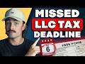 What Happens If You Don’t File LLC Taxes on Time