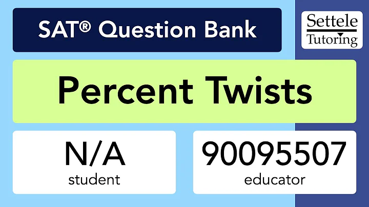 Percent Twists (SAT Question Bank 90095507)