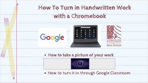 CSDNB - How to Turn in Handwritten Work with a Chromebook (Spanish Version)