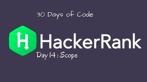 Day 14 : Scope