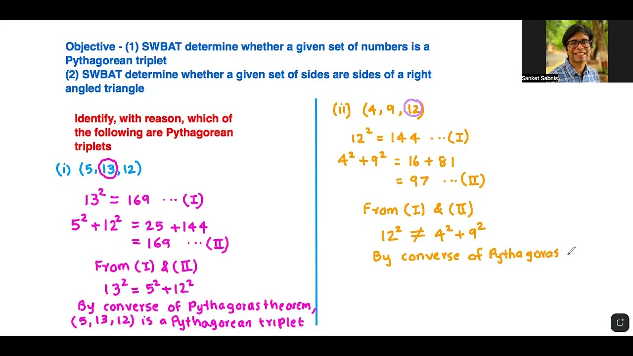 SWBAT determine if a given set of numbers is a Pythagorean triplet