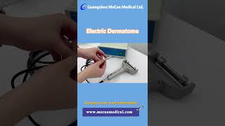 Electric Dermatome In China Mecan Medical