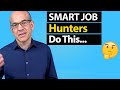 Smart Job Seekers' Guide to Getting Hired