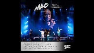 Crni Cerak ft. Lacku, 2Bona, Sajfer & Veraja - Upalite za mnom sveće /MAC 2023