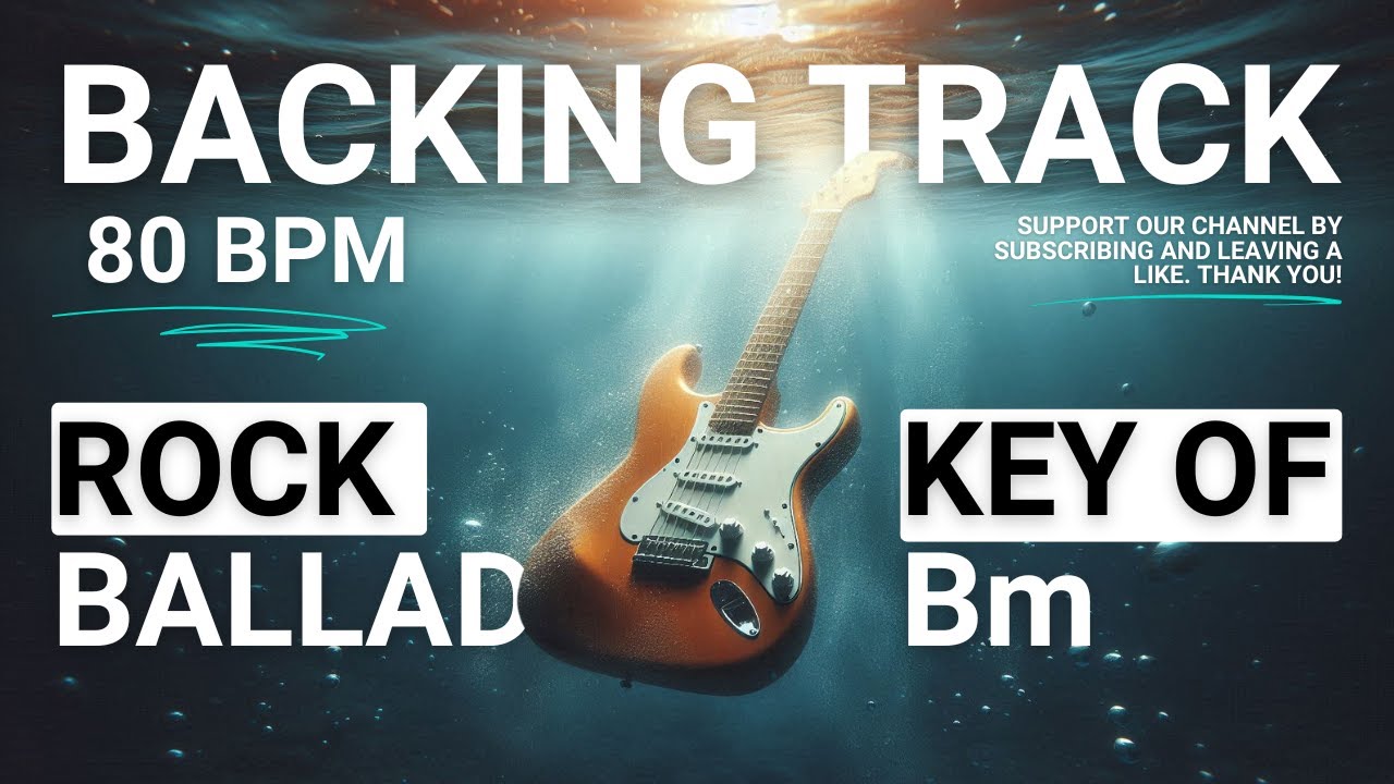 Cinematic Immersed and Unbound Rock Ballad Backing Track in B Minor | G - Bm - A | 80 BPM