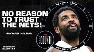 There is NO REASON to trust the Nets! - Michael Wilbon to Stephen A. | NBA Countdown